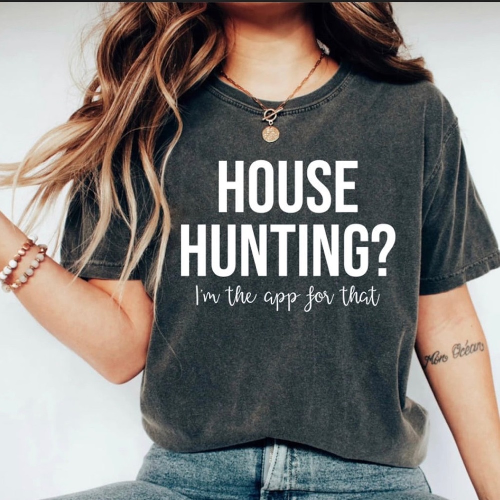 House Hunting Realtor Tee